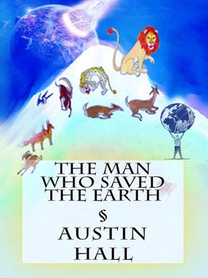 cover image of The Man Who Saved the Earth